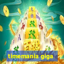 timemania giga-sena